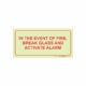 PHOTOLUMINESCENT 190MM SAFETY SIGN - F44-IN THE EVENT OF A FIRE