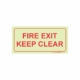 PHOTOLUMINESCENT 190MM SAFETY SIGN - F45-FIRE EXIT KEEP CLEAR